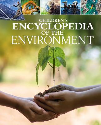 Children's Encyclopedia of the Environment - Helen Dwyer,James Nixon,Gill Humphrey - cover