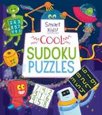 Smart Kids! Cool Sudoku Puzzles