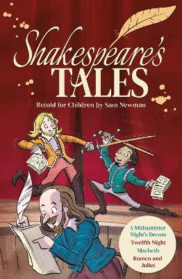 Shakespeare's Tales Retold for Children: A Midsummer Night's Dream, Twelfth Night, Macbeth, Romeo and Juliet - Samantha Newman - cover