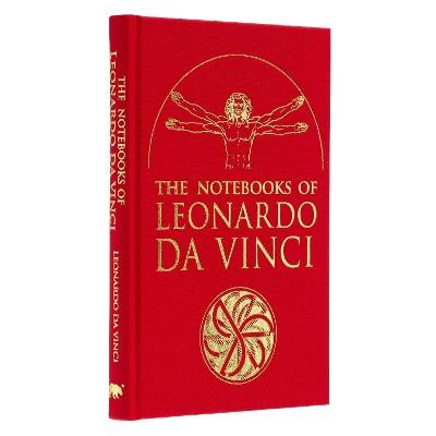 The Notebooks of Leonardo da Vinci: Selected Extracts from the Writings of the Renaissance Genius - Edward McCurdy,Leonardo da Vinci - cover