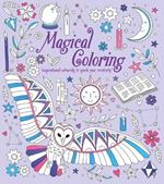 Magical Coloring: Inspirational Artworks to Spark Your Creativity
