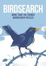 Birdsearch: More Than 100 Themed Wordsearch Puzzles