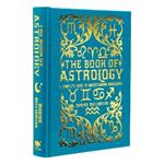 The Book of Astrology: A Complete Guide to Understanding Horoscopes