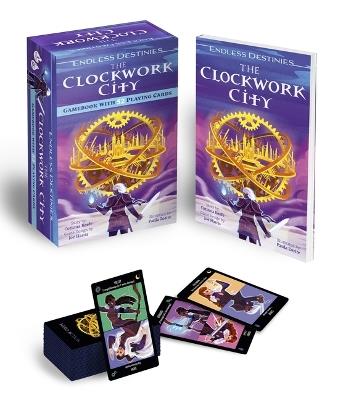Endless Destinies: The Clockwork City: Interactive Book and Card Game - Corinna Keefe - cover