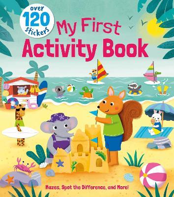 My First Activity Book: Mazes, Spot the Difference, and More! - Over 120 Stickers - Lisa Regan - cover