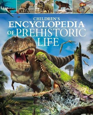 Children's Encyclopedia of Prehistoric Life - Dougal Dixon - cover