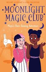 Moonlight Magic Club: Maya's Hare-Raising Adventure