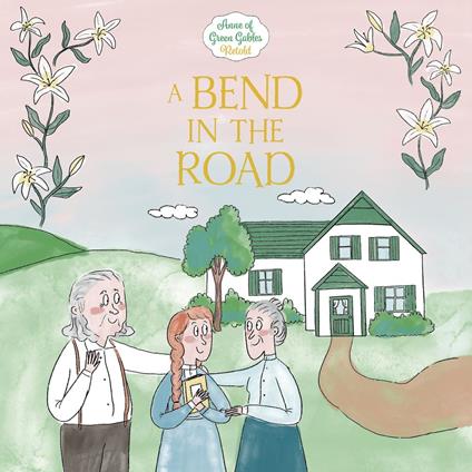 Bend in the Road, A