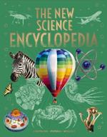The New Science Encyclopedia: Chemistry • Physics • Biology