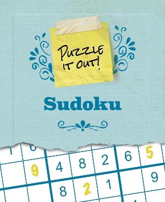 Puzzle It Out! Sudoku - Eric Saunders - cover