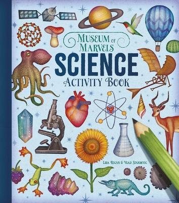 Museum of Marvels: Science Activity Book - Lisa Regan - cover