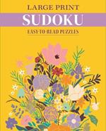 Large Print Sudoku: Easy-To-Read Puzzles