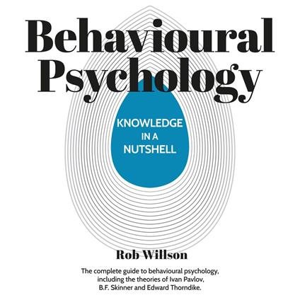 Knowledge in a Nutshell: Behavioural Psychology