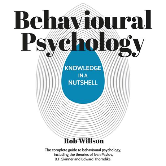 Knowledge in a Nutshell: Behavioural Psychology