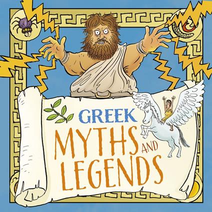 Greek Myths and Legends