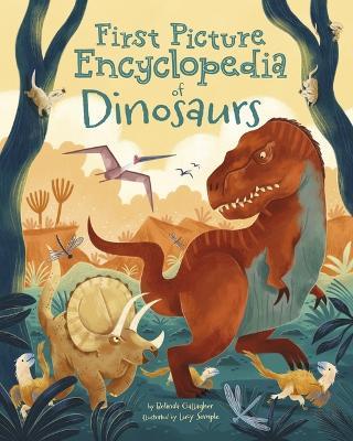 First Picture Encyclopedia of Dinosaurs - Belinda Gallagher - cover
