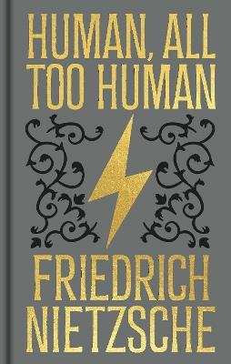 Human, All Too Human: Gilded Pocket Edition - Frederich Nietzsche - cover