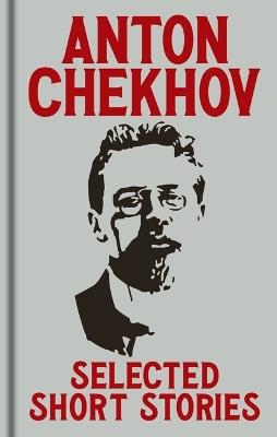 Anton Chekov's Selected Short Stories: Gilded Pocket Edition - Anton Chekhov - cover