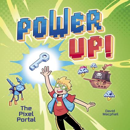Power Up! The Pixel Portal