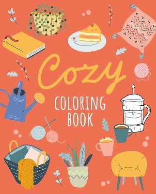 Cozy Coloring Book: Over 45 Designs - Tansy Willow - cover