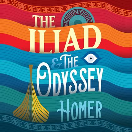 Iliad and The Odyssey, The