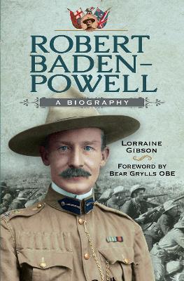 Robert Baden-Powell: A Biography - Lorraine Gibson - cover