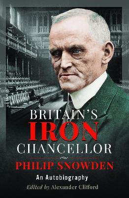 Britain’s Iron Chancellor: An Autobiography - cover