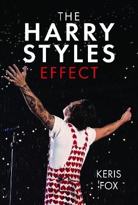 The Harry Styles Effect - Keris Fox - cover
