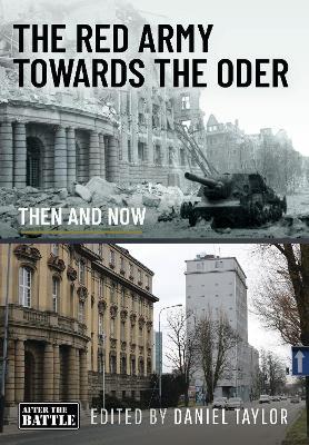 The Red Army Towards the Oder: Then and Now - cover