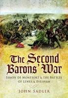 The Second Baron's War: Simon de Montfort and the Battles of Lewes and Evesham