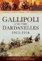 Gallipoli and the Dardanelles 1915-1916 - Martin Mace,John Grehan - cover