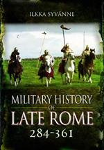 Military History of Late Rome 284 361