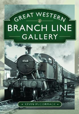 Great Western Branch Line Gallery - Kevin McCormack - cover