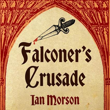 Falconer's Crusade