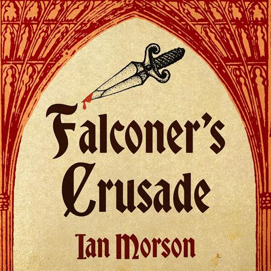 Falconer's Crusade