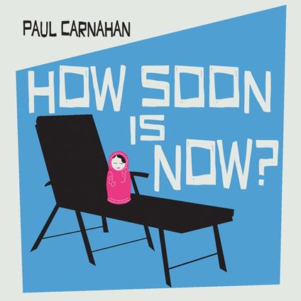 How Soon is Now?