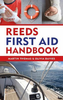 Reeds First Aid Handbook - Martin Thomas,Olivia Davies - cover