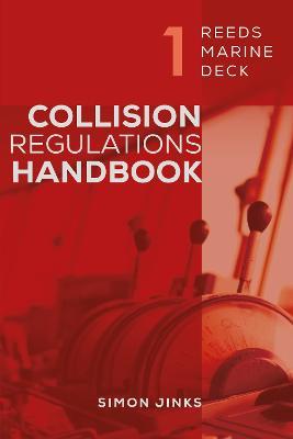 Reeds Marine Deck 1: Collision Regulations Handbook - Simon Jinks - cover