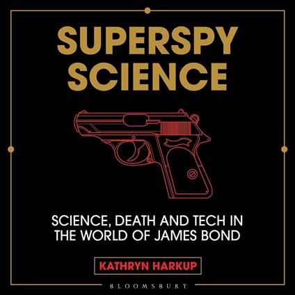 Superspy Science