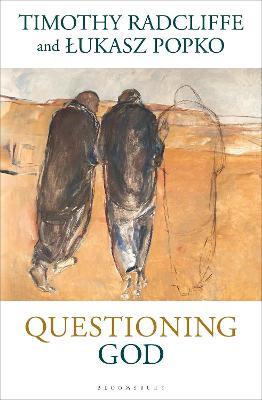 Questioning God - Timothy Radcliffe,Lukasz Popko - cover