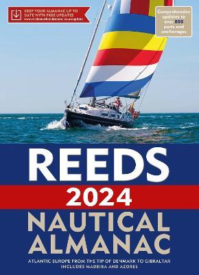 Reeds Nautical Almanac 2024 - Perrin Towler,Mark Fishwick - cover