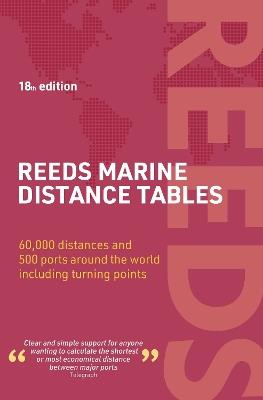 Reeds Marine Distance Tables 18th edition - Miranda Delmar-Morgan,Kendall Carter - cover