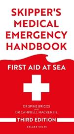 Skipper's Medical Emergency Handbook: First Aid at Sea 3rd Edition