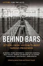 Letters for the Ages Behind Bars: Letters from History's Most Famous Prisoners