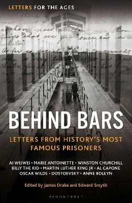 Letters for the Ages Behind Bars: Letters from History's Most Famous Prisoners - cover