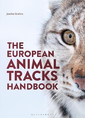 The European Animal Tracks Handbook - Joscha Grolms - cover