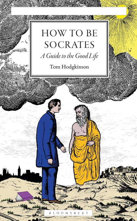 How To Be Socrates