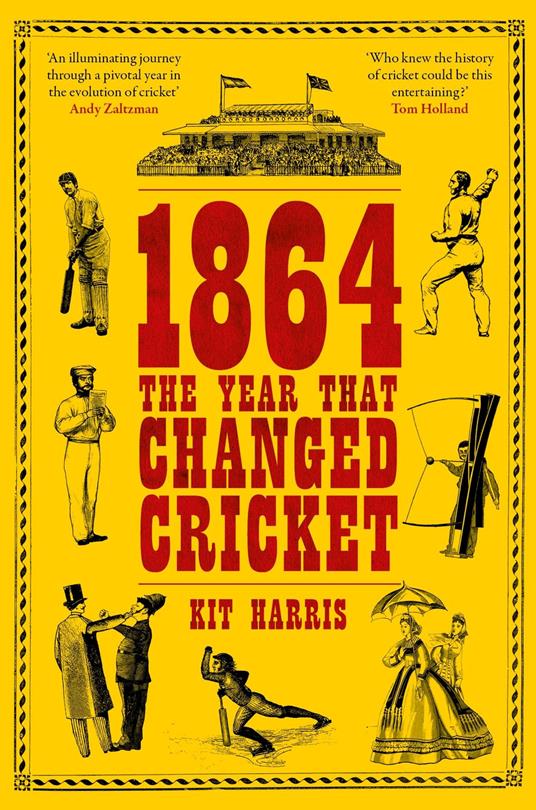 1864: The Year That Changed Cricket