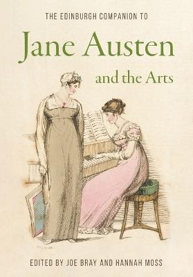 The Edinburgh Companion to Jane Austen and the Arts - cover