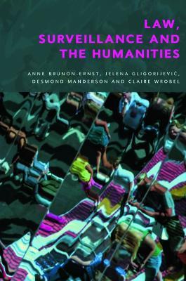Law, Surveillance and the Humanities - cover